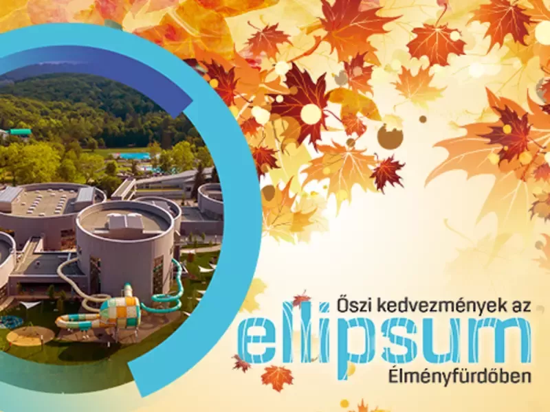 Őszi kedvezmények az Ellipsum Élményfürdőben
