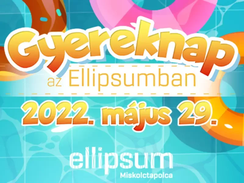 GYEREKNAP AZ ELLIPSUMBAN!