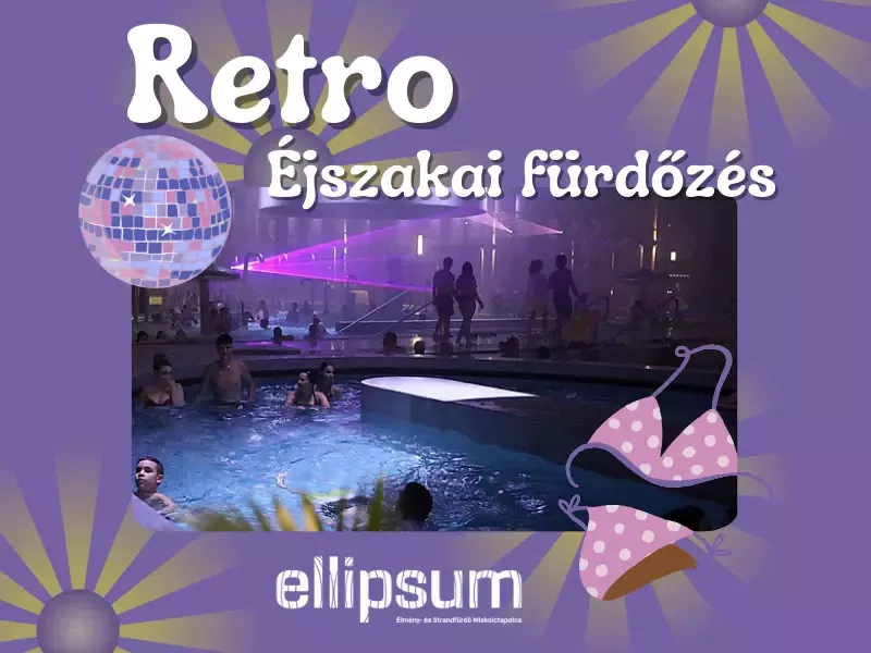 Retro Éjszakai Fürdőzés