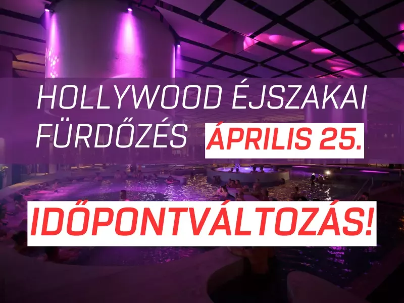 IDŐPONTVÁLTOZÁS – ÉJSZAKAI FÜRDŐZÉS