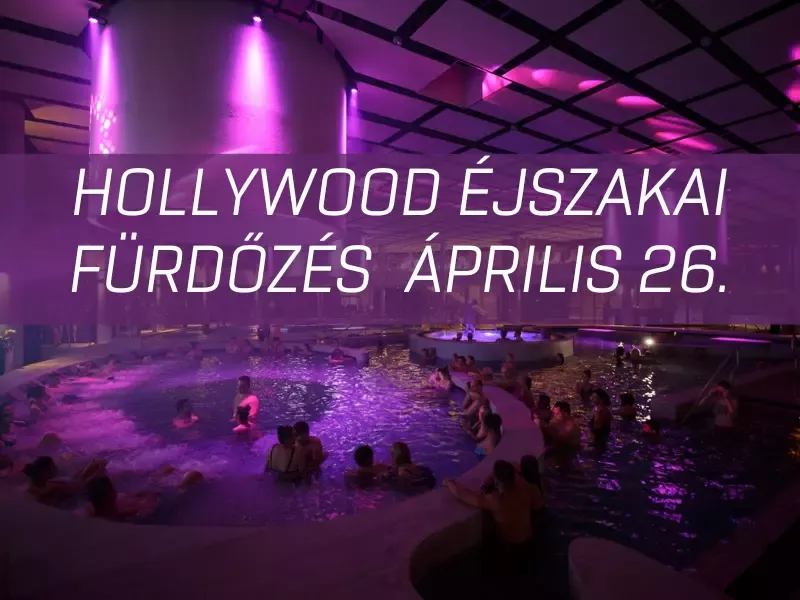 Hollywood Éjszakai Fürdőzés
