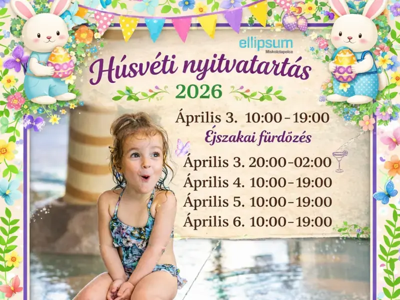 Húsvéti nyitvatartás az Ellipsum Élményfürdőben