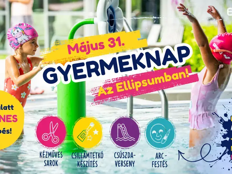 Gyermeknap az Élményfürdőben – 2026. május 31.
