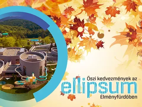 Őszi kedvezmények az Ellipsum Élményfürdőben