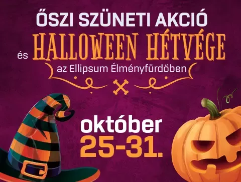 Őszi szüneti akció és Halloween hétvége az Ellipsum Élményfürdőben