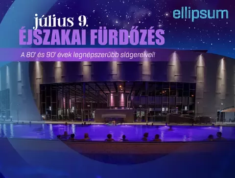 Éjszakai fürdőzés az Ellipsumban