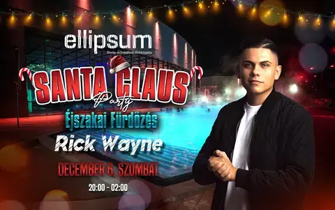 Santa Claus Party | Éjszakai Fürdőzés az Ellipsumban!