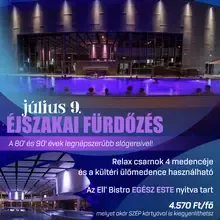 Éjszakai fürdőzés az Ellipsumban