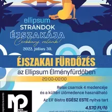 Strandok Éjszakája az Ellipsum Élményfürdőben